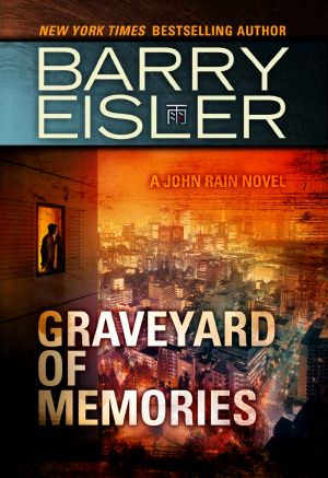 [John Rain 08] • Graveyard of Memories (John Rain Thrillers)